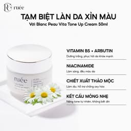 Kem nâng tông dưỡng trắng da RUÉE Blanc Peau Vita Tone Up Cream 50ml - Chính hãng Hàn Quốc 2