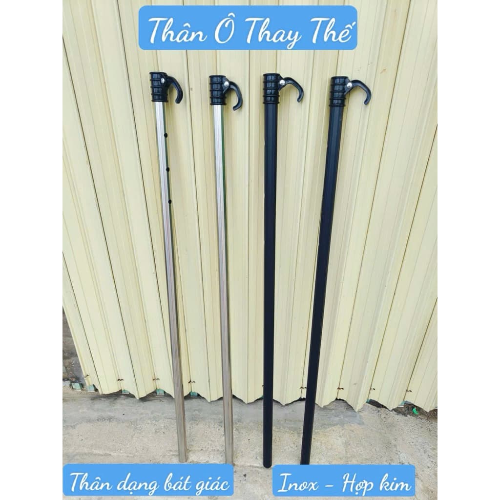 Thân ô thay thế. Thiết kế thân bát giác .Thân ô dầy dặn có 2 phiên bản inox và hợp kim