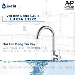 Vòi bếp nóng lạnh LUXTA L3222 chính hãng - phụ kiện phòng tắm AP HOME 2