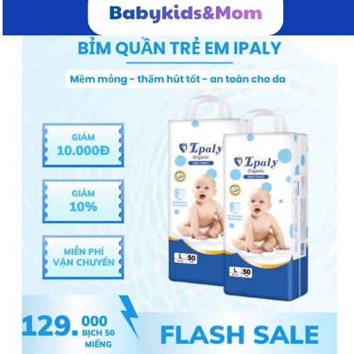 [Bịch 50 miếng] Bỉm Quần Trẻ Em Ipaly Organic Mềm Mại Thấm Hút Nhanh Chống Tràn, Không Gây Hăm Da