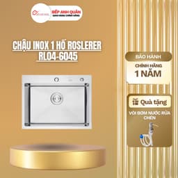 CHẬU RỬA ROSLERER RL04-6045 | CAO CẤP | CHẤT LƯỢNG | BỀN BỈ VƯỢT TRỘI 1