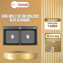Chậu Rửa Bát Roslerer RL04-8245 Nano 2 Hố Cân 1