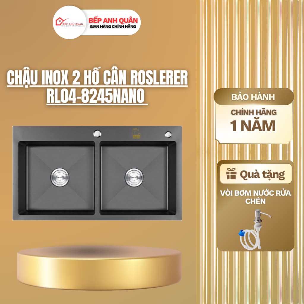 Chậu Rửa Bát Roslerer RL04-8245 Nano 2 Hố Cân