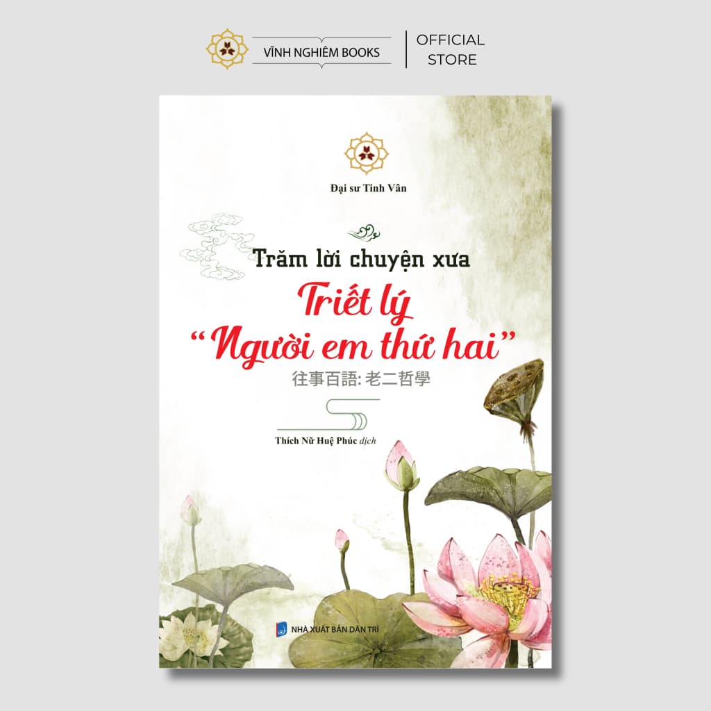 Sách - Trăm Lời Chuyện Xưa Triết Lý Người Em Thứ Hai - Vĩnh Nghiêm Books