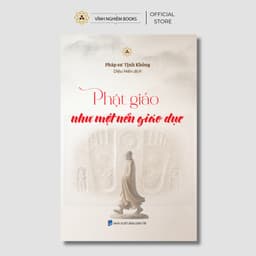 Sách - Phật Giáo Như Một Nền Giáo Dục - Vĩnh Nghiêm Books 1
