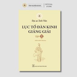 Sách - Bộ Lục Tổ Đàn Kinh Giảng Giải (Trọn bộ 3 cuốn) - Đại sư Tinh Vân - Vĩnh Nghiêm Books 3