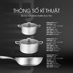 Bộ Nồi Chảo Inox KALITE Eco Trio Gồm 2 Nồi, 1 Chảo - Truyền Nhiệt Đều, Bền Đẹp - Dùng Mọi Loại Bếp 7