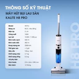 Máy hút bụi lau sàn Kalite H8 Pro, Lực Hút 11000PA Pin Hoạt Động Dài, Hàng Chính Hãng 7