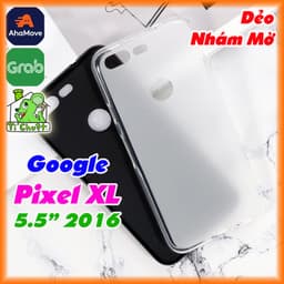 [Loại Tốt] Ốp Lưng Google Pixel XL / Pixel-1 XL 5.5" 2016 Silicon Dẻo Nhám Mờ 1