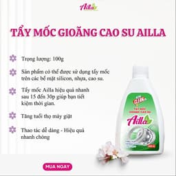 Bột Tẩy Lồng Máy Giặt Tẩy Gioăng Cao Su AILLA 300G – Sạch Cặn Bẩn, Khử Mùi, Diệt Khuẩn 7