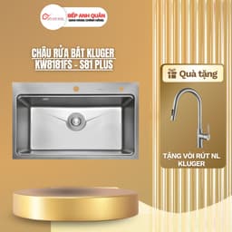 Chậu rửa bát Kluger KW8181FS – S81 Plus | HÀNG CHÍNH HÃNG 1