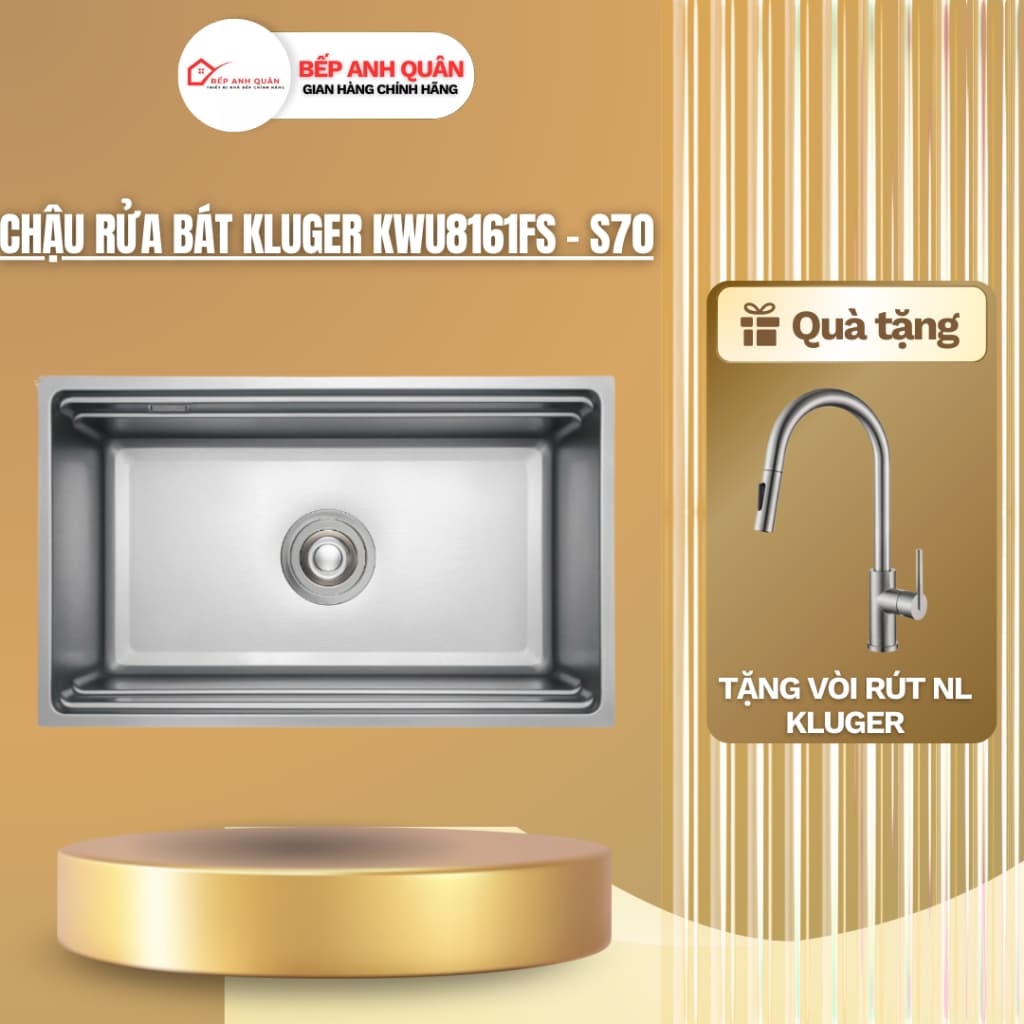 Chậu rửa bát Kluger KWU8161FS – S70 | HÀNG CHÍNH HÃNG