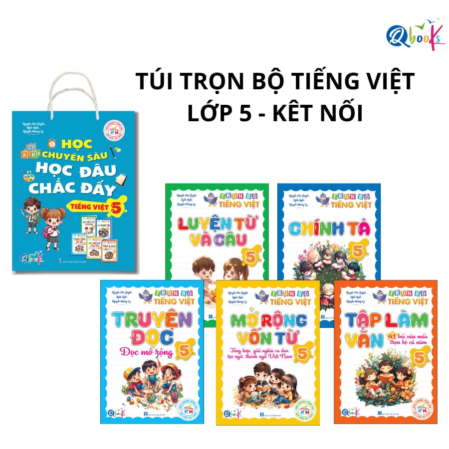 Sách - Túi Trọn Bộ Tiếng Việt Học Chuyên Sâu - Học Đâu Chắc Đấy Lớp 5 - Kết Nối -  Cả năm (5 cuốn )