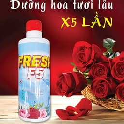 Nước Dưỡng Hoa Chuyên Dụng Fresh F5 500ml – Giúp Hoa Nở Đều, Tươi Lâu Gấp 3 Lần 2