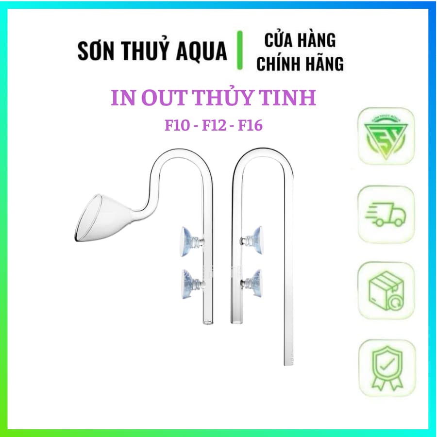 Bộ in out thuỷ tinh F10 = F12-F16 - bể cá cảnh thủy sinh