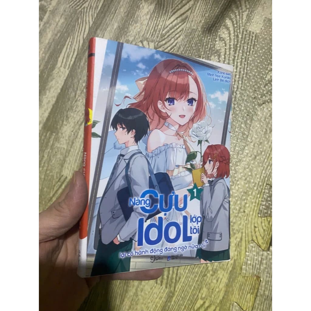 Vở LN Nàng Cựu Idol Lớp Tôi Lại Có Hành Động Đáng Ngờ Nữa Rồi tập 1