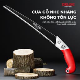 Cưa Cầm Tay Delixi Lưỡi SK5 270-350mm Cưa Gỗ, Cắt Cành Tỉa Cây, Chống Gỉ Teflon, Tay Cầm Chống Trượt 8