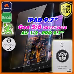 [Chính Hãng AUTOBOT UR] Kính CL iPad 9.7 Gen 5/6 2017/2018- AIR 1/2- Pro 9.7" 2016 Cường Lực 9H-2.5D Trong Suốt 1