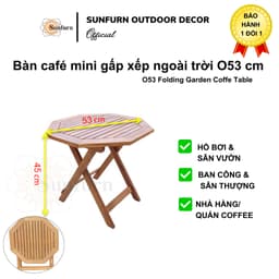 Bàn Gỗ Gấp Gọn Ngoài Trời Sunfurn A53 (Mặt Bát Giác Độc Đáo) - Gỗ Tràm Kháng Nước, Decor Quán Cafe, Ban công(BH 1 đổi 1) 1