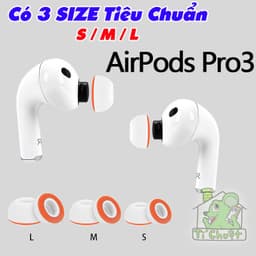 [AP PRO 3] Nút Bọt Biển Bọc Cao Su Tai AP AirPods PRO Gen 3 Memory Foam Silicone Cách Âm & Êm Ái 3