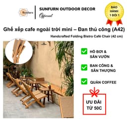 Ghế Xếp Cafe Mini Sunfurn B42 (Mây Nhựa Dẹp Mới 100%) - Size Nhỏ Gọn, Mẫu Hot Cháy Hàng (Bảo Hành 1 Đổi 1) 2