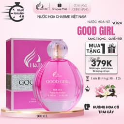 [Quà tặng Người Yêu] Nước hoa Nữ Charme Good Girl Ver 2024 100ml Hương Trái Cây Hoa Cỏ Tươi Mát 2