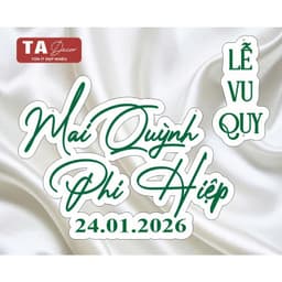 TA 131 - BỘ TÊN FOMEX TÊN DÂU RỄ TRANG TRÍ TIỆC CƯỚI/ THIẾT KẾ THEO YÊU CẦU 2