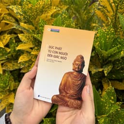 Sách - Đức Phật Từ Con Người Đến Giác Ngộ - Vĩnh Nghiêm Books 2