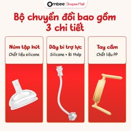 [MỚI] Bộ Phụ Kiện Chuyển Đổi Bình Tập Hút Ombee - Be/Hồng/Xanh 2