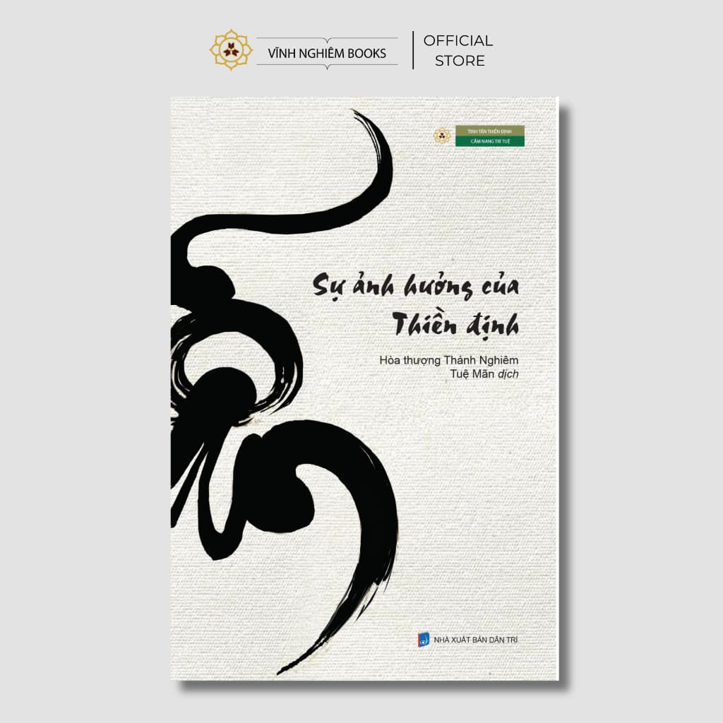 Sách - Sự Ảnh Hưởng Của Thiền Định - Hòa Thượng Thánh Nghiêm - Vĩnh Nghiêm Books