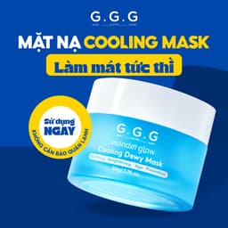 [SALE] Mặt Nạ Hạ Nhiệt Cooling Mask GGG - Dưỡng Sáng, Mờ Thâm Sạm & Giảm Kích Ứng Đỏ Rát Da G.G.G - 50g 8