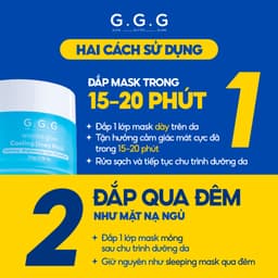 [SALE] Mặt Nạ Hạ Nhiệt Cooling Mask GGG - Dưỡng Sáng, Mờ Thâm Sạm & Giảm Kích Ứng Đỏ Rát Da G.G.G - 50g 7