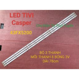 LED TIVI Casper 43FX5200 MỚI 100% BỘ 3 THANH MỖI THANH 8 BÓNG 3V DÀI 78cm 1