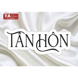 106 - BẢNG CHỮ FOMEX VU QUY/ TÂN HÔN/ THÀNH HÔN/ ĐÍNH HÔN THEO YÊU CẦU 1