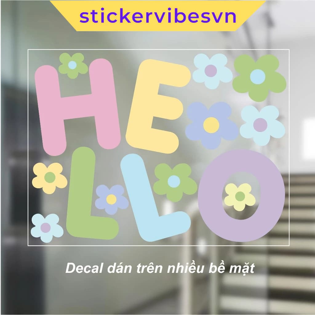 Decal Sticker, Kawaii Pastel Flower & Cute "HELLO" Quote dễ thương, decor kính, phòng cho bé , cửa kính, cửa hàng, SQ27