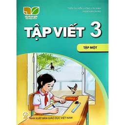 Vở toán tiếng việt Tập viết lớp 3 kết nối tri thức với cuộc sống 6