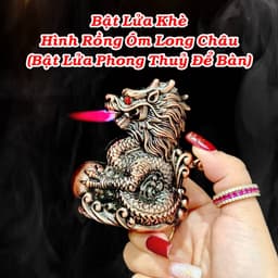 [HCM] Bật Lửa Gas Khè Hình Con Rồng Ôm Long Châu 3